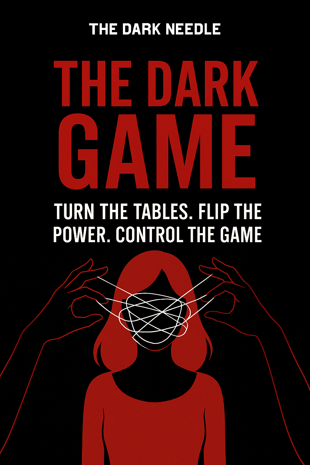 The Dark Game by Dark Needle Academy